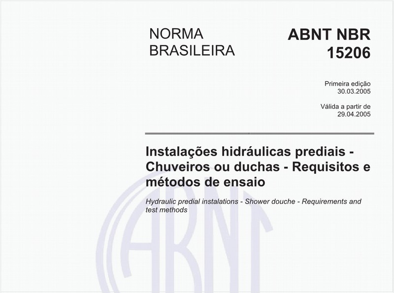 Instalações hidráulicas prediais - Chuveiros ou duchas - Requisitos e métodos de ensaio