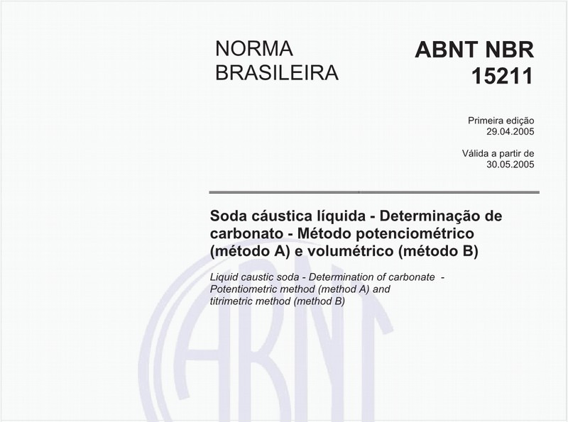 Soda cáustica líquida - Determinação de carbonato - Método potenciométrico (método A) e volumétrico (método B)
