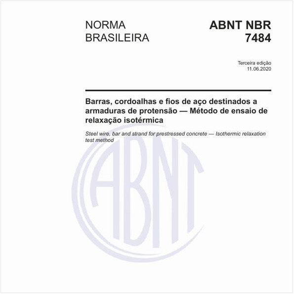 Barras, cordoalhas e fios de aço destinados a armaduras de protensão - Método de ensaio de relaxação isotérmica