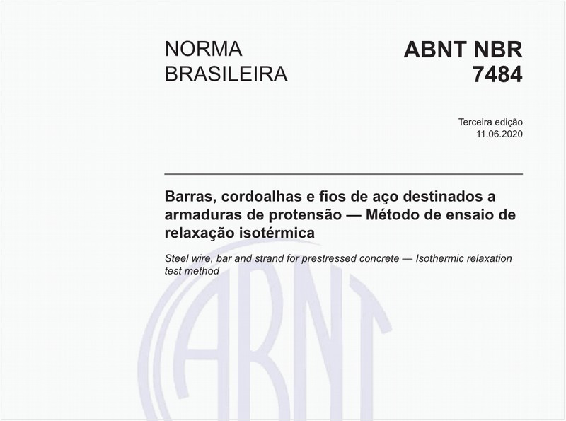 Barras, cordoalhas e fios de aço destinados a armaduras de protensão - Método de ensaio de relaxação isotérmica