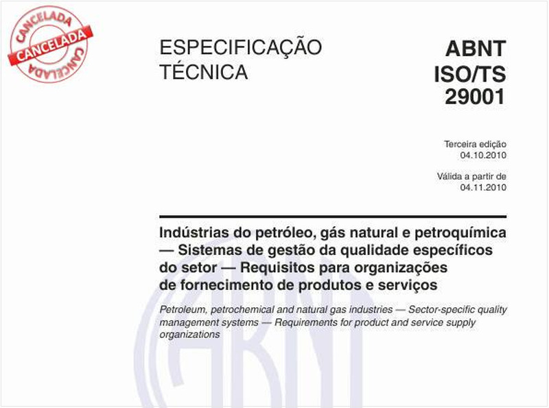 Indústrias do petróleo, gás natural e petroquímica - Sistemas de gestão da qualidade específicos do setor - Requisitos para organizações de fornecimento de produtos e serviços