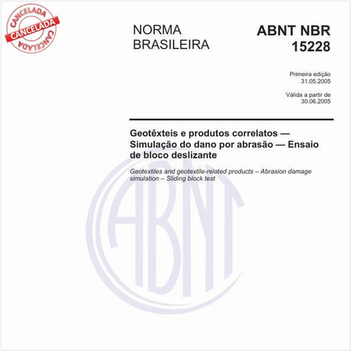 Geotêxteis e produtos correlatos - Simulação do dano por abrasão - Ensaio de bloco deslizante