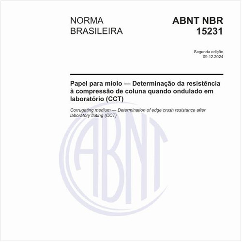 Papel para miolo - Determinação da resistência à compressão de coluna quando ondulado em laboratório (CCT)
