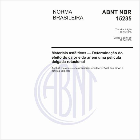 Materiais asfálticos - Determinição do efeito do calor e do ar em uma película delgada rotacional