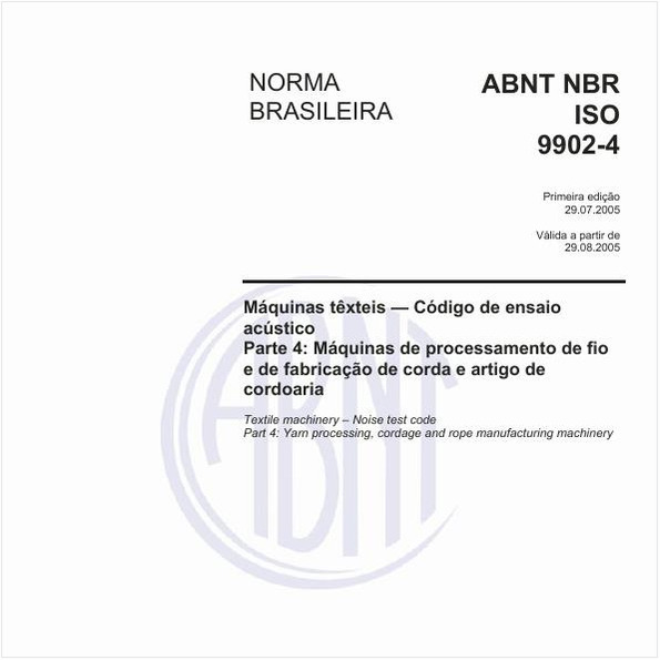 Máquinas têxteis - Códigos de ensaio acústico - Parte 4: Máquinas de processamento de fio e de fabricação de corda e artigo de codoaria