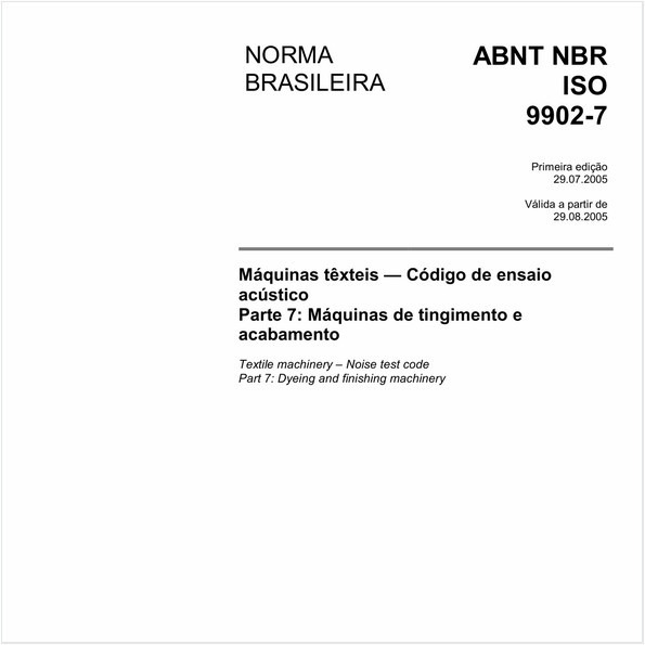 Máquinas têxteis - Código de ensaio acústico - Parte 7: Máquinas de tingimento e acabamento