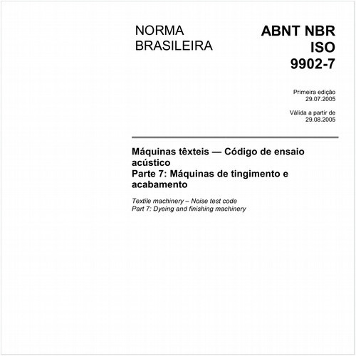 Máquinas têxteis - Código de ensaio acústico - Parte 7: Máquinas de tingimento e acabamento