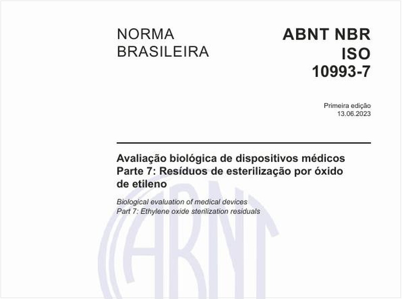 Avaliação biológica de dispositivos médicos - Parte 7: Resíduos de esterilização por óxido de etileno