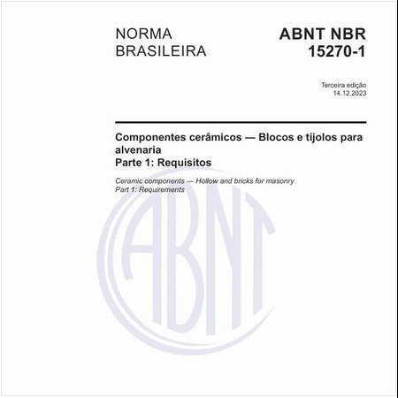 Componentes cerâmicos - Blocos e tijolos para alvenaria - Parte 1: Requisitos