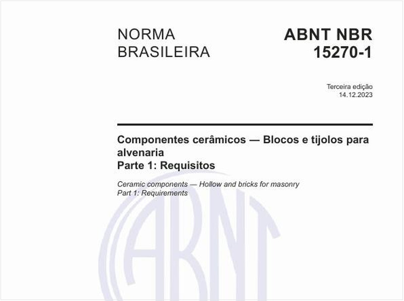 Componentes cerâmicos - Blocos e tijolos para alvenaria - Parte 1: Requisitos