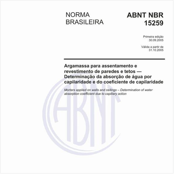 Argamassa para assentamento e revestimento de paredes e tetos - Determinação da absorção de água por capilaridade e do coeficiente de capilaridade