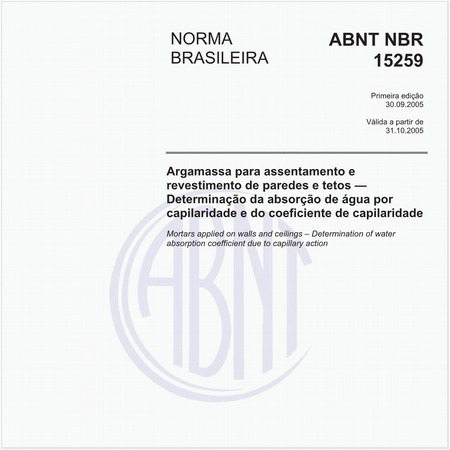 Argamassa para assentamento e revestimento de paredes e tetos - Determinação da absorção de água por capilaridade e do coeficiente de capilaridade