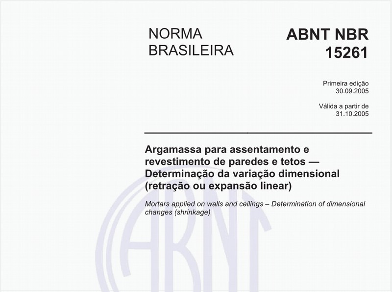 Argamassa para assentamento e revestimento de paredes e tetos - Determinação da variação dimensional (retratação ou expansão linear)