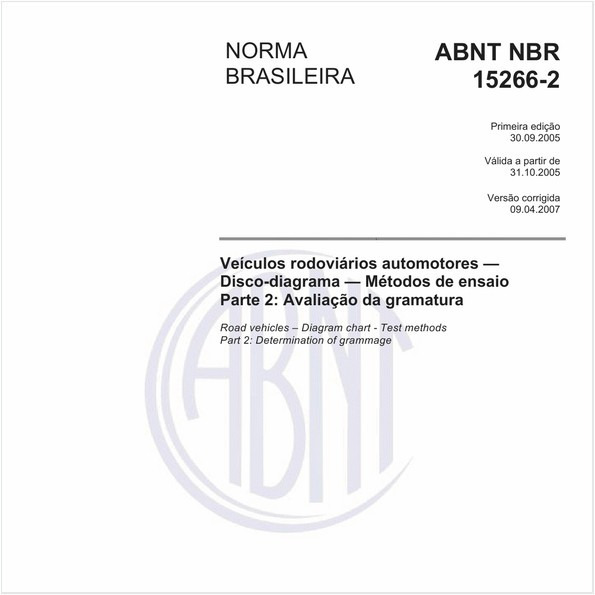 Veículos rodoviários automotores - Disco-diagrama - Método de ensaio - Parte 2: Avaliação da gramatura