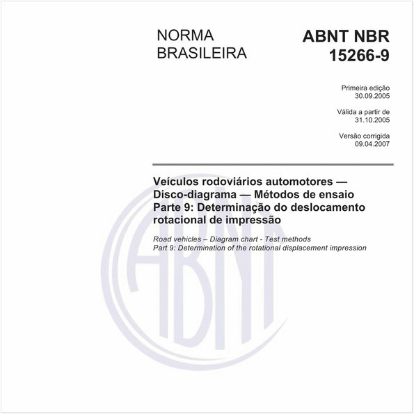 Veículos rodoviários automotores - Disco-diagrama - Método de ensaio - Parte 9: Determinação do deslocamento rotacional de impressão