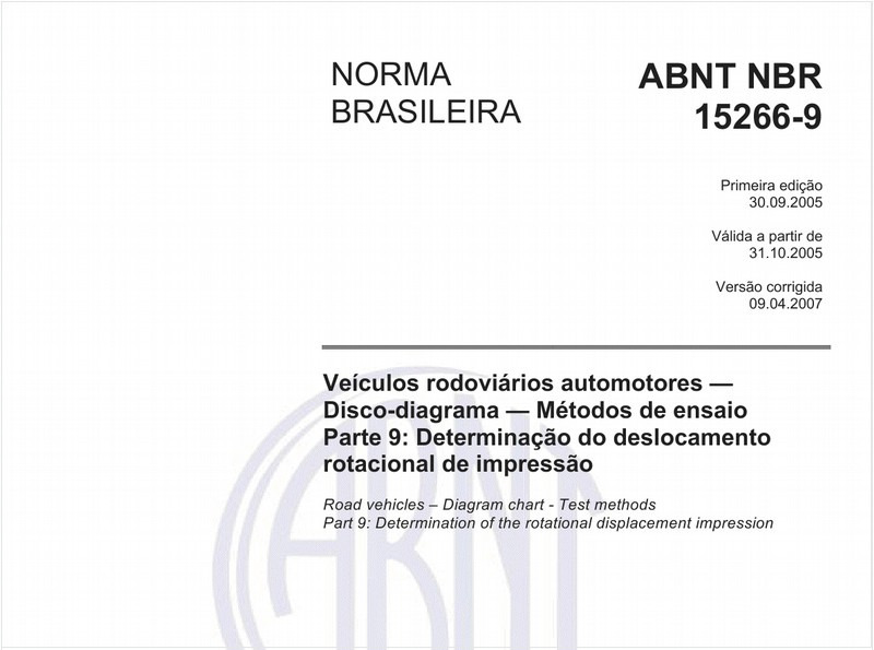 Veículos rodoviários automotores - Disco-diagrama - Método de ensaio - Parte 9: Determinação do deslocamento rotacional de impressão