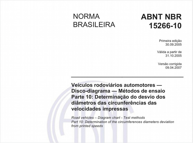 Veículos rodoviários Automotores - Disco-diagrama - Métodos de ensaio - Parte 10: Determinação do desvio dos diâmetros das circunferências das velocidades impressas