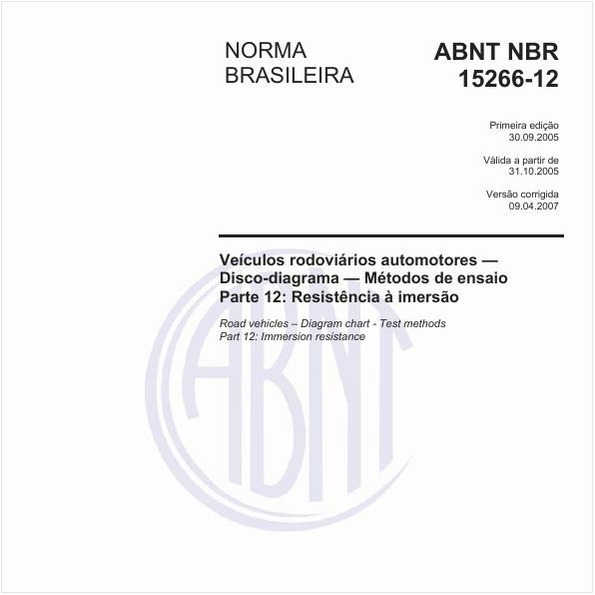 Veículos rodoviários automotores - Disco-diagrama - Métodos de ensaio - Parte 12: Resistência à imersão