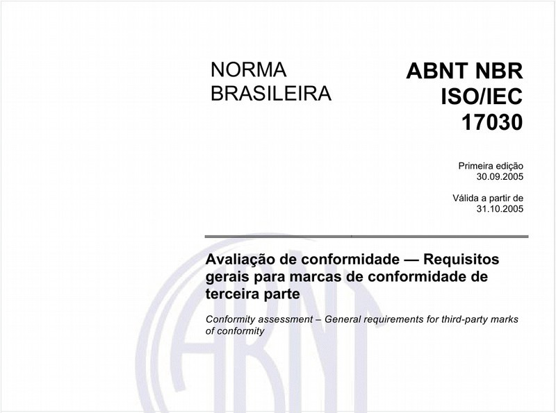 Avaliação da conformidade - Requisitos gerais para marcas de conformidade de terceira parte