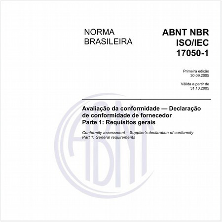 Avaliação da conformidade - Declaração de conformidade de fornecedor - Parte 1: Requisitos gerais