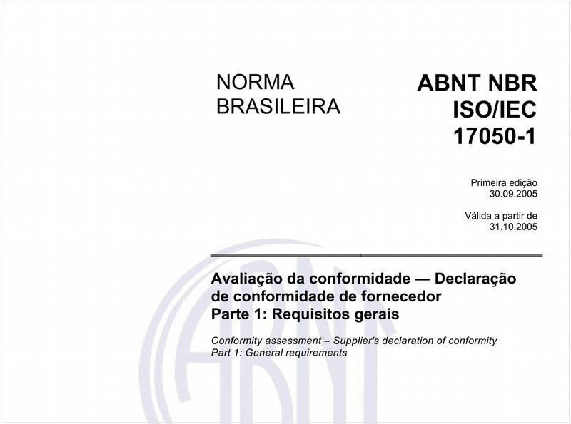 Avaliação da conformidade - Declaração de conformidade de fornecedor - Parte 1: Requisitos gerais