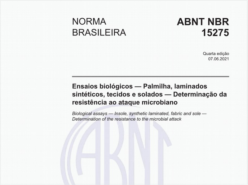 Ensaios biológicos - Palmilha, laminados sintéticos, tecidos e solados - Determinação da resistência ao ataque microbiano