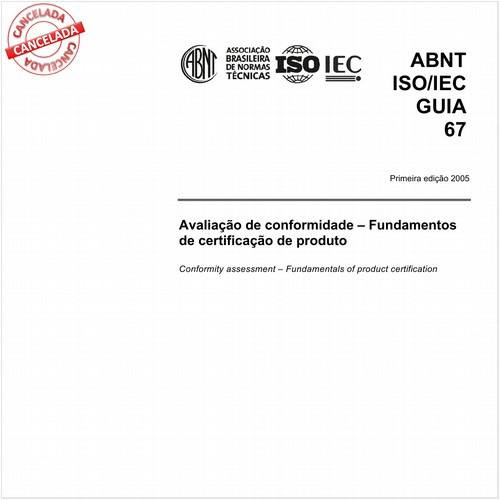 Avaliação de conformidade - Fundamentos de certificação de produto
