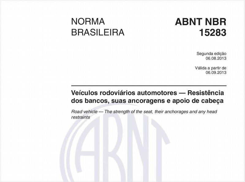 Veículos rodoviários automotores — Resistência dos bancos, suas ancoragens e apoio de cabeça