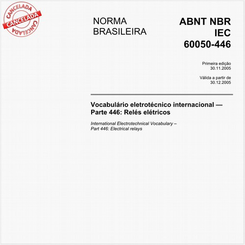Vocabulário eletrotécnico internacional - Parte 446: Relés elétricos