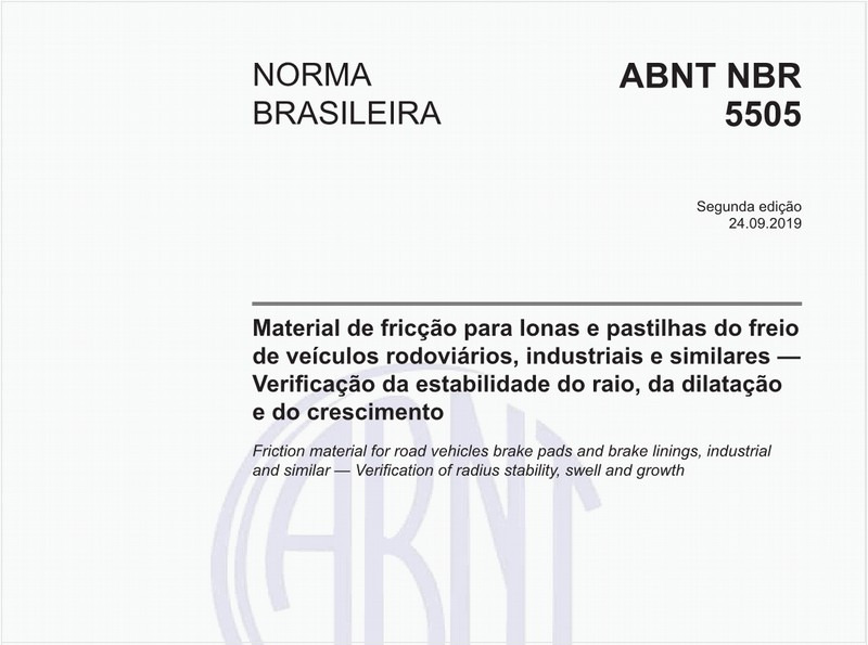 Material de fricção para lonas e pastilhas do freio de veículos rodoviários, industriais e similares - Verificação da estabilidade do raio, da dilatação e do crescimento