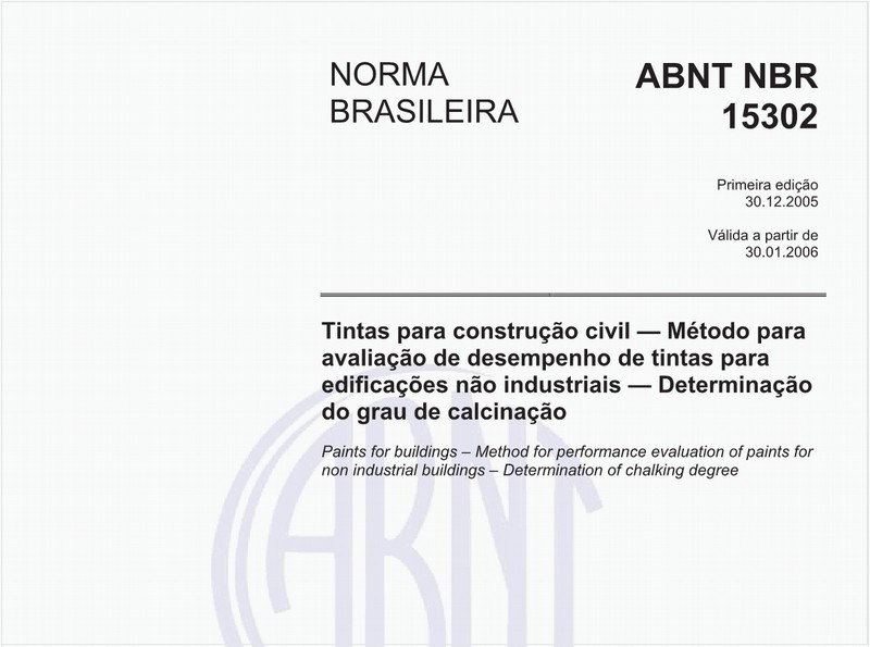 Tintas para construção civil - Método para avaliação de desempenho de tintas para edificações não industriais - Determinação do grau de calcinação