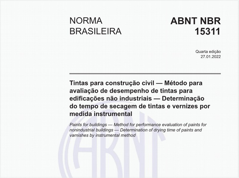 Tintas para construção civil — Método para avaliação de desempenho de tintas para edificações não industriais — Determinação do tempo de secagem de tintas e vernizes por medida instrumental