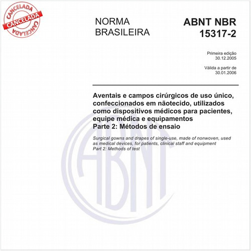 Aventais e campos cirúrgicos de uso único, confeccionados em nãotecido, utilizados como dispositivos médicos para pacientes, equipe médica e equipamentos - Parte 2: Método de ensaio
