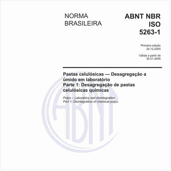 Pastas celulósicas - Desagregação a úmido em laboratório - Parte 1: Desagregação de pastas celulósicas químicas