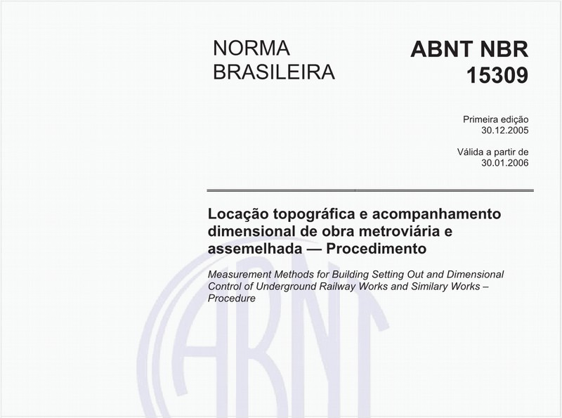 Locação topográfica e acompanhamento dimensional de obra metroviária e assemelhada - Procedimento