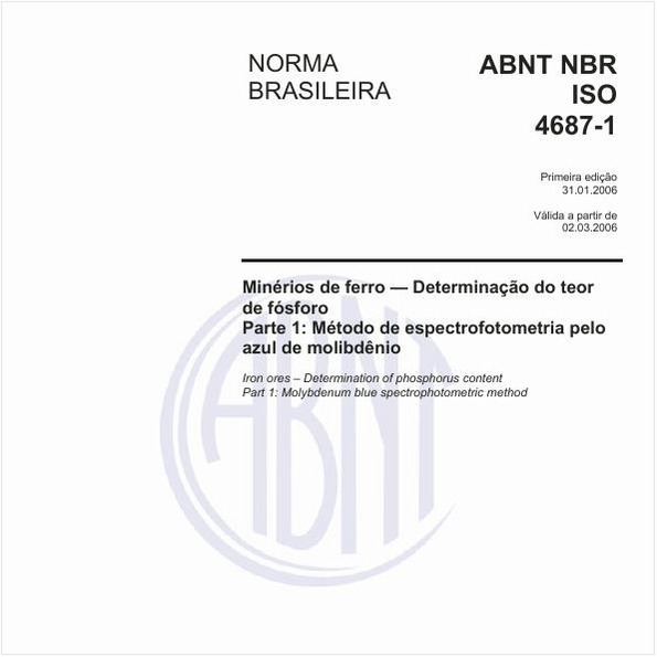 Minérios de ferro - Determinação do teor de fósforo - Parte 1: Método de espectrofotometria pelo azul de molibdênio