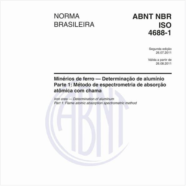 Minérios de ferro - Determinação de alumínio - Parte 1: Método de espectrometria de absorção atômica com chama 
