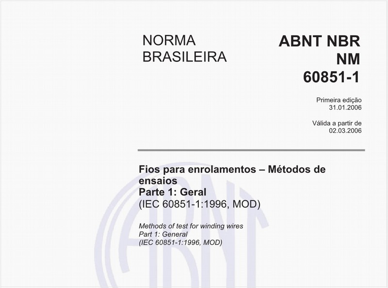 Fios para enrolamentos - Métodos de ensaios - Parte 1: Geral (IEC 60851-1:1996, MOD)