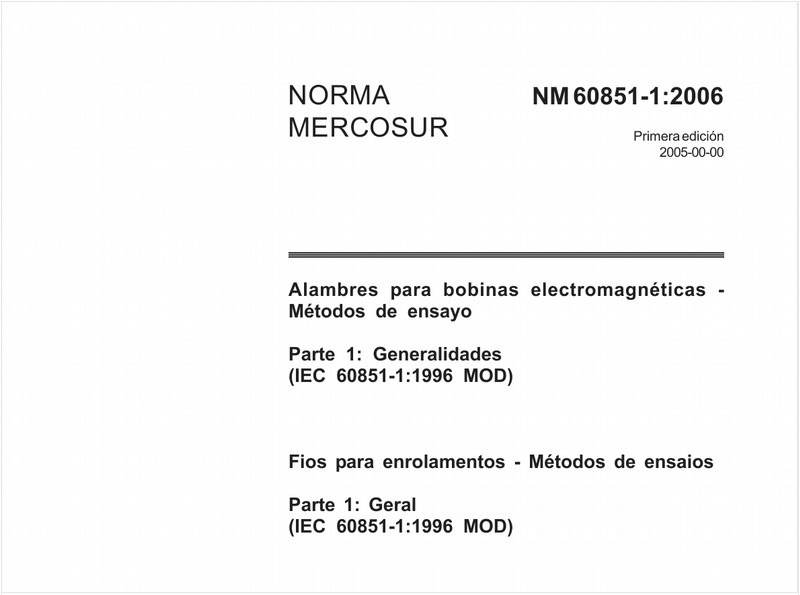 Fios para enrolamentos - Métodos de ensaios - Parte 1: geral (IEC 60851-1:1996, MOD)
