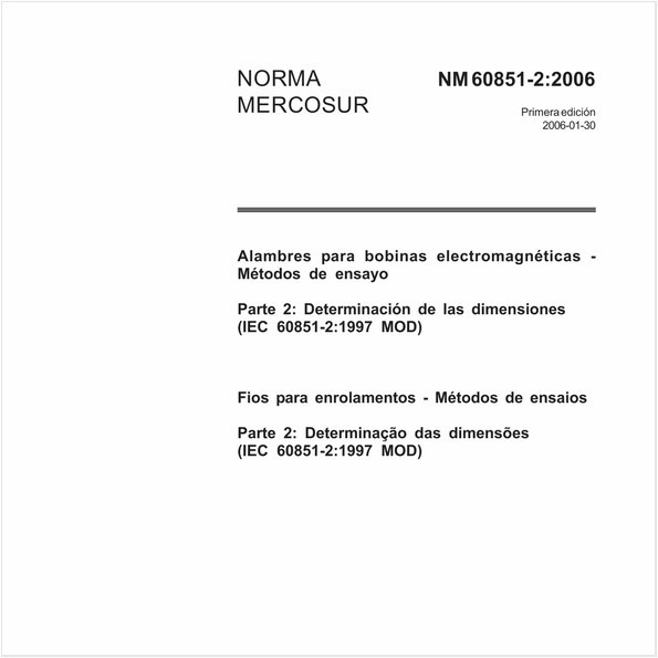 Fios para enrolamentos - Métodos de ensaios - Parte 2: Determinação das dimensões (IEC 60851-2:1997, MOD)