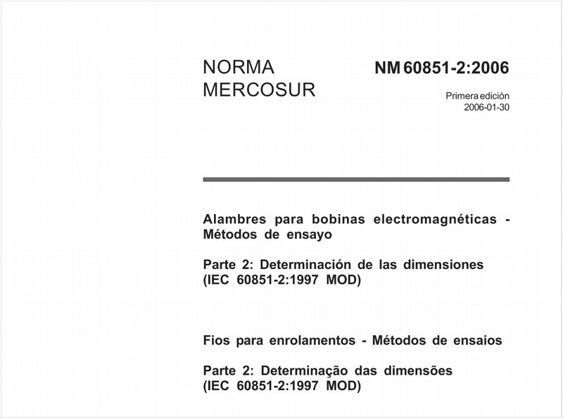 Fios para enrolamentos - Métodos de ensaios - Parte 2: Determinação das dimensões (IEC 60851-2:1997, MOD)