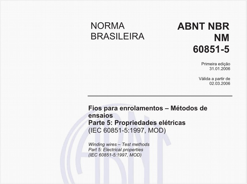 Fios para enrolamentos - Métodos de ensaios - Parte 5: Propriedades elétricas (IEC 60851-5:1997, MOD)