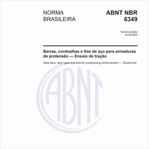Barras, cordoalhas e fios de aço para armaduras de protensão - Ensaio de tração