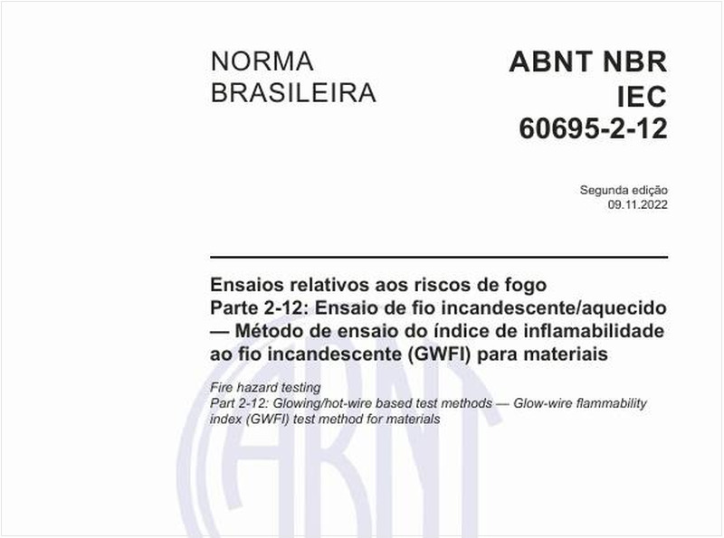 Ensaios relativos aos riscos de fogo - Parte 2-12: Ensaio de fio incandescente/aquecido - Método de ensaio do índice de inflamabilidade ao fio incandescente (GWFI) para materiais