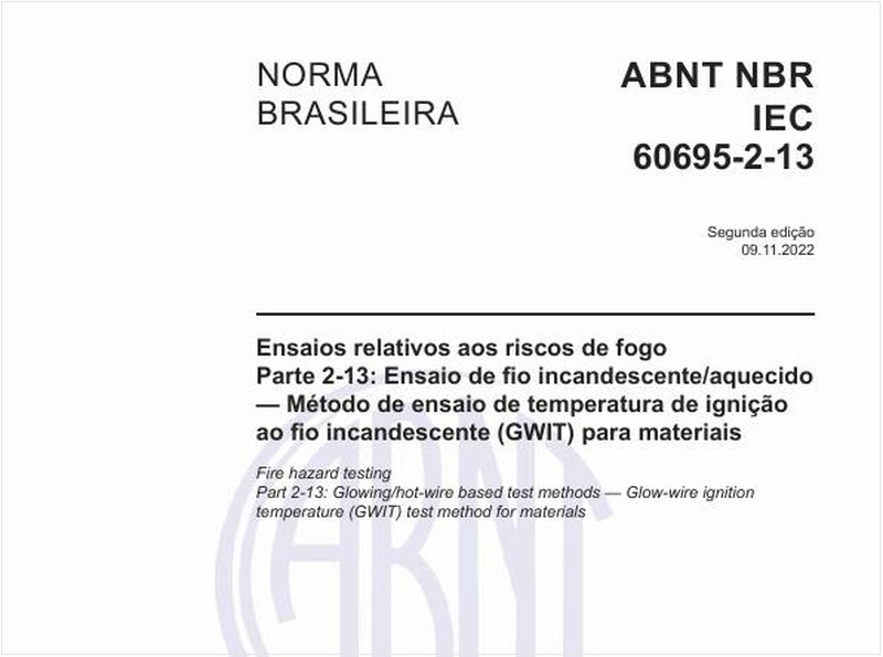 Ensaios relativos aos riscos de fogo - Parte 2-13: Ensaio de fio incandescente/aquecido - Método de ensaio de temperatura de ignição ao fio incandescente (GWIT) para materiais