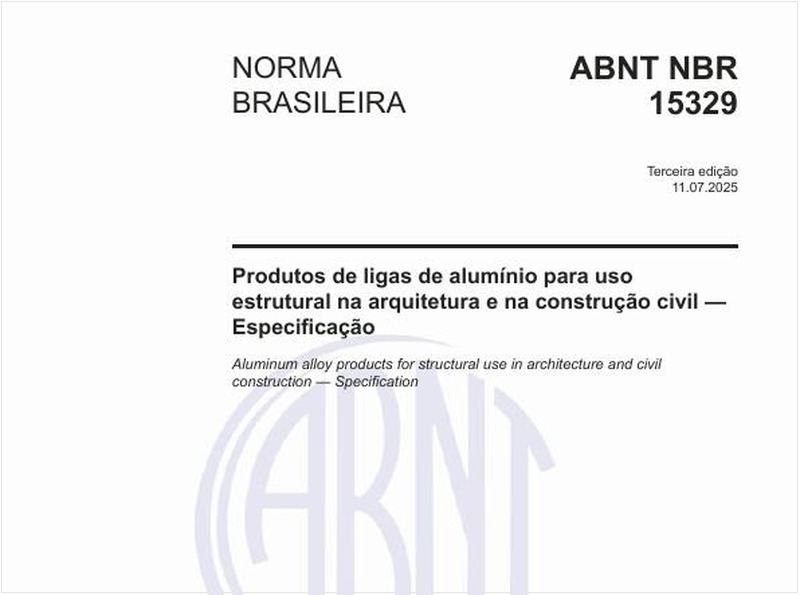 Produtos de ligas de alumínio para uso estrutural na arquitetura e na construção civil — Especificação