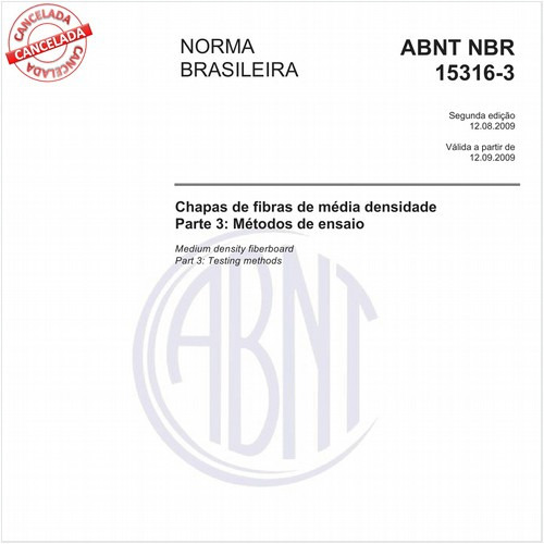 Chapas de fibras de média densidade - Parte 3: Método de ensaio