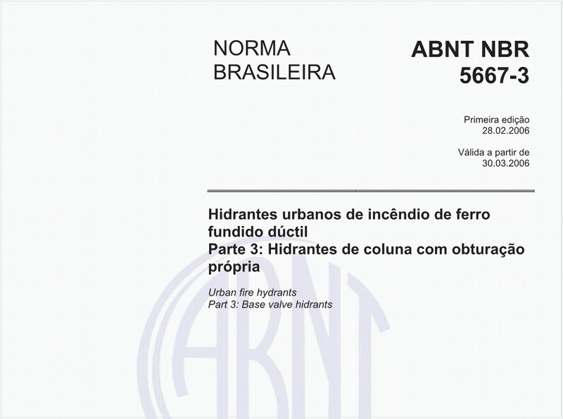 Hidrantes urbanos de incêndio de ferro fundido dúctil - Parte 3; Hidrante de colunas com obturação própria