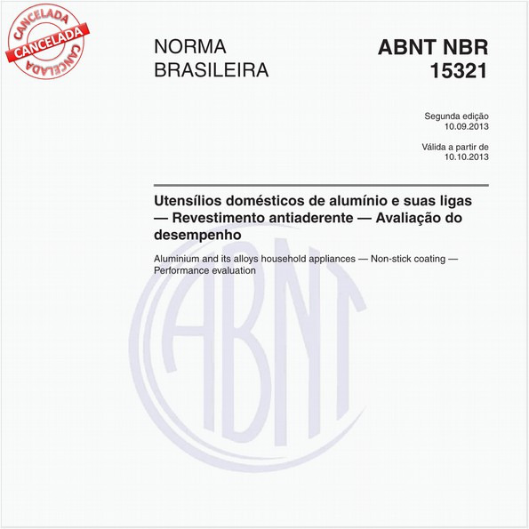 Utensílios domésticos de alumínio e suas ligas - Revestimento antiaderente - Avaliação do desempenho