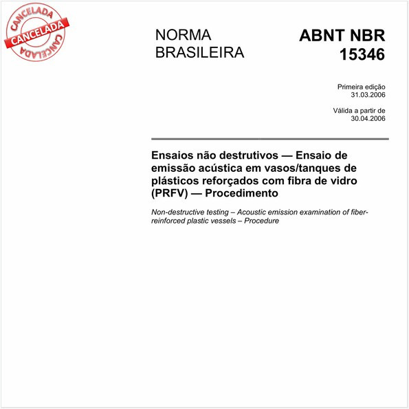 Ensaios não destrutivos - Ensaio de emissão acústica em vasos/tanques de plásticos reforçados com fibra de vidro (PRFV) - Procedimento